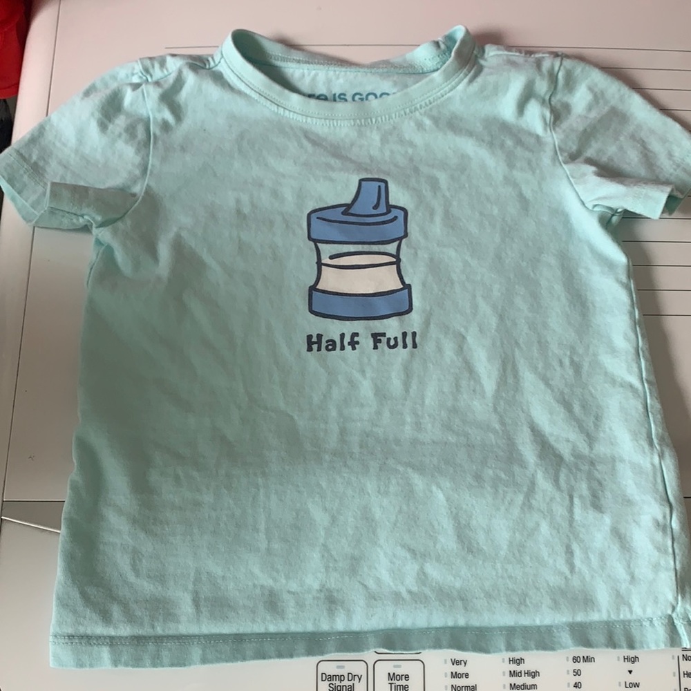 Life is Good Kids 4T “Half Full”